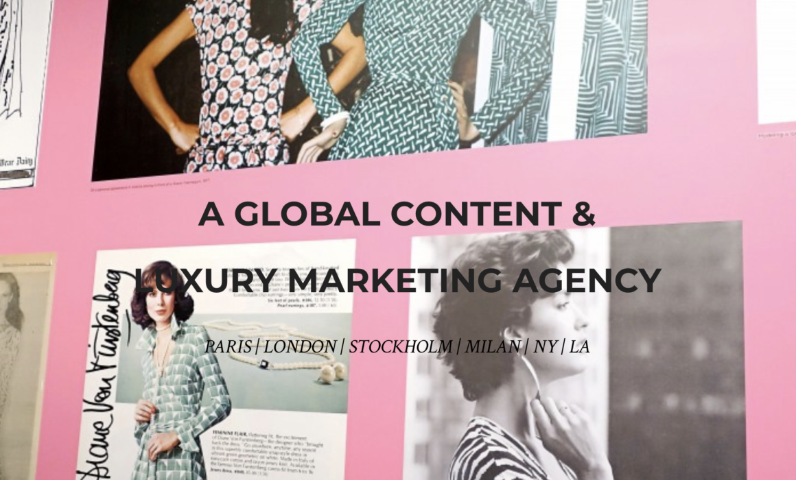 Content Agency + Global Luxury Marketing Agency